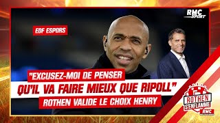 EDF Espoirs  quotExcusezmoi de penser quil va faire mieux que Ripollquot Rothen valide le choix Henry [upl. by Eldwin]