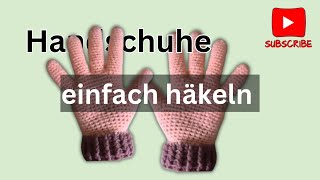 Haekelmuster HANDSCHUHE einfach und schnell [upl. by Gillian]