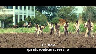 12 Anos Escravo  Trailer Legendado PT [upl. by Alvar]