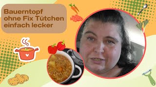 Bauerntopf kochen und dabei Quatschen 😘 [upl. by Ayet]