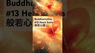 13 Heart Sutra shorts meditationmusic relaxingmusic calmmusic mantra [upl. by Kannav14]