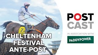 Cheltenham Festival 2019 Ante Postcast Ryanair Chase  Supreme  Ballymore Novice Hurdle [upl. by Eikin]