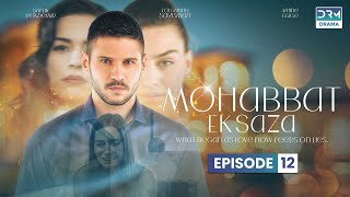 Turkish Drama in Urdu  Never Let Go Episode 12  Mohabbat Ek Saza  UA1O [upl. by Levinson961]