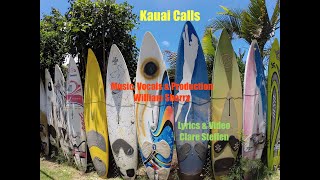 Kauai Calls feat William Sherry Video [upl. by Olyhs]