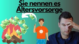 Aus 25000€ werden 12000€ Sie nennen es Altersvorsorge [upl. by Lleze]