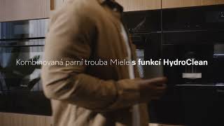 Konvektomat Miele s funkcí HydroClean  láska na celý život [upl. by Cal]