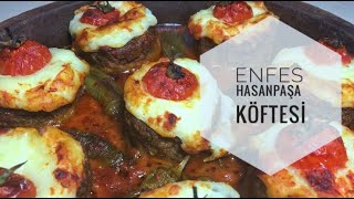 İşte Leziz Bir Ana Yemek 😋  Hasanpaşa Köftesi [upl. by Nahrut479]