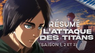 RÉSUMÉ LATTAQUE DES TITANS saison 1 2 et 3 NO SPOIL [upl. by Collete]