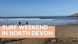 Surf weekend in SAUNTON SANDS and CROYDE Devon UK [upl. by Lebasile]