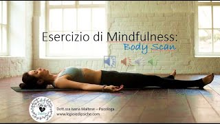 Esercizio di Mindfulness Body scan [upl. by Denna831]