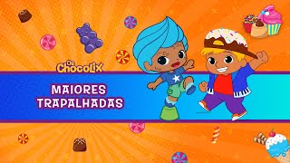 OS CHOCOLIX  MAIORES TRAPALHADAS [upl. by Donny]