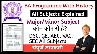 1st Semester BA Prog With History Detailed Subjects and Syllabus Explained 2024 l MajorMinor dusol [upl. by Alyak]