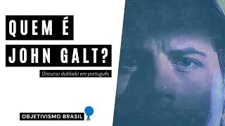 Discurso de John Galt  A Revolta de Atlas  Dublado em português [upl. by Anahtor]