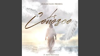 Le Conozco feat Ruth Fraticelli [upl. by Paza]