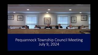 Pequannock Township Council Meeting July 9 2024 [upl. by Demp]