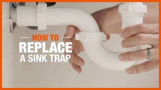 How to Replace a Sink Trap  Plumbing  The Home Depot [upl. by Einitsed]