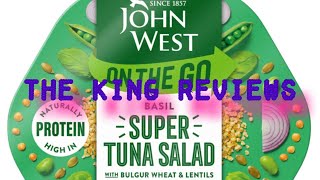 The King Reviews JOHN WEST SUPER TUNA SALAD [upl. by Llewol925]