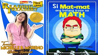 quotSi Matmat Ang Batang ayaw sa Mathquot Entry 193 Kwentong Pambata  DepEd Storybooks [upl. by Haseena]