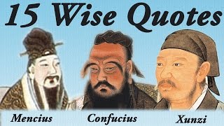 15 Wise Quotes From Confucius Mencius and Xunzi [upl. by Annig]