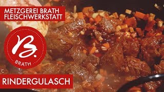 Rindergulasch  Metzgerei Brath  Fleischwerkstatt [upl. by Kahcztiy423]