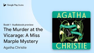 The Murder at the Vicarage A Miss Marple… by Agatha Christie · Audiobook preview [upl. by Nomahs]