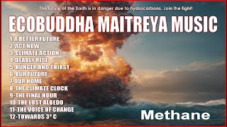 ECOBUDDHA MAITREYA MUSIC THE CLIMATE CLOCK [upl. by Notgnilra]