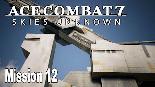 Ace Combat 7 Skies Unknown Gameplay Part 1  First 30 Minutes [upl. by Christmann87]