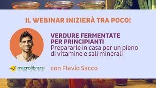 Verdure fermentate per principianti Preparale in casa  Flavio Sacco [upl. by Schlenger]