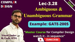 L328  GATE2005 Ambiguous amp Unambiguous Grammar in Compiler Design and TOC [upl. by Bobbye611]