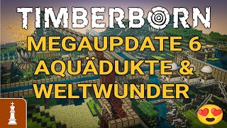 ENDLICH AQUÄDUKTE in Timberborn Update 6  deutsch [upl. by Siahc800]