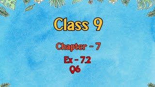 Class 9 l Maths l Ex 72 l Q6 NCERTDreamWorldXlx3uo [upl. by Raynor]