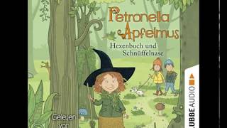 Sabine Städing Petronella Apfelmus  Hexenbuch und Schnüffelnase [upl. by Alfred]