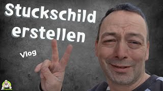 Stuck ist Schmuck  Stuckschilder erstellen [upl. by Gnohc]