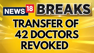 Kolkata Murder Case WB Government Revoked Transfer Order Of 42 Professors And Doctors  News18 [upl. by Saddler]