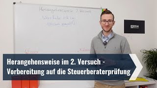 Herangehensweise im 2 Versuch  Vorbereitung auf die Steuerberaterprüfung [upl. by Volpe969]