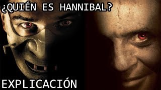 ¿Quién es Hannibal EXPLICACIÓN  El Dr Hannibal Lecter y su Origen EXPLICADO [upl. by Rombert]