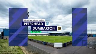 Highlights  Peterhead v Dumbarton  090124 [upl. by Yecaj]