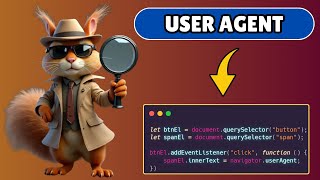 How to Get User Agent in Javascript [upl. by Loux]