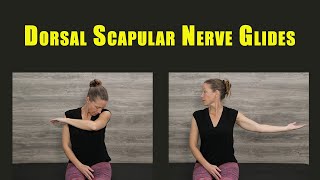 Flossing Exercises for DORSAL SCAPULAR NERVE ENTRAPMENT [upl. by Ainesej]