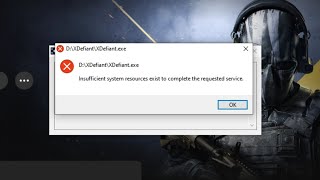 Xdefiant How to Fix Insufficient System Resources exist to complete the requested Services [upl. by Taran]