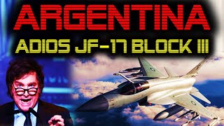 🔴 ENTRA EN SERVICIO EL JF17 BLOCK III 🔴 PERO ARGENTINA NUNCA LOS TENDRÁ GRACIAS A MILEI 🔴 [upl. by Atinwahs]