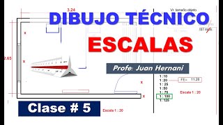 Clase 5 Escalas  Dibujo Técnico [upl. by Merola]