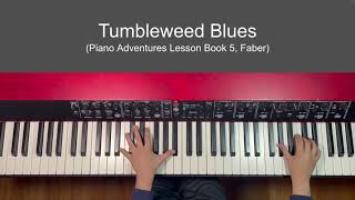 Tumbleweed Blues Piano Adventures Lesson Book 5 Faber [upl. by Celka504]