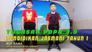 IKUT IRAMA  PENDIDIKAN JASMANI TAHUN 1 JOELDY NOELSON amp JOEL NOELBERT [upl. by Rome446]