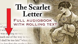 The Scarlet Letter  full audiobook with rolling text  by Nathaniel Hawthorn [upl. by Myo]