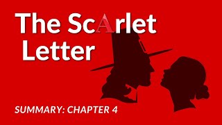 The Scarlet Letter by Nathaniel Hawthorne Chapter 4 Summary amp Analysis [upl. by Howard]