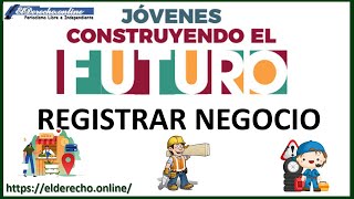 Como REGISTRAR mi empresa en Jóvenes Construyendo el Futuro 2024 Empresa o Persona Física [upl. by Laurene]