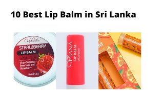 Best Lip Balm in Sri Lanka [upl. by Nirehtac]