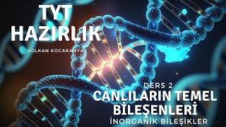 Ders 2 İnorganik bileşikler yks2025 [upl. by Riabuz]