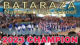 2023 CHAMPION  BATARAZA National High School [upl. by Lynnette]